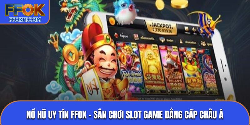 Nổ hũ uy tín
